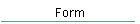 Form